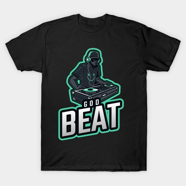 God Beat, Electronic, Techno Music T-Shirt by EquilibriumArt